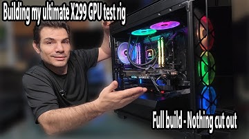Building the ultimate 2016-2019 GPU test rig - Full build with commentary from me, no stupid music