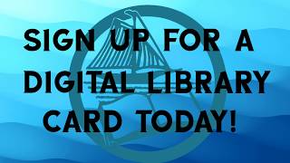 How to Sign up for a Digital Library Card