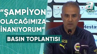 Sivasspor 2-2 Fenerbahçe İsmail Kartal Maç Sonu Basın Toplantısı A Spor 22042024