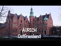 Der schönste Rundgang durch Aurich in Ostfriesland Sehenswürdigkeiten Aurich Sightseeing Innenstadt