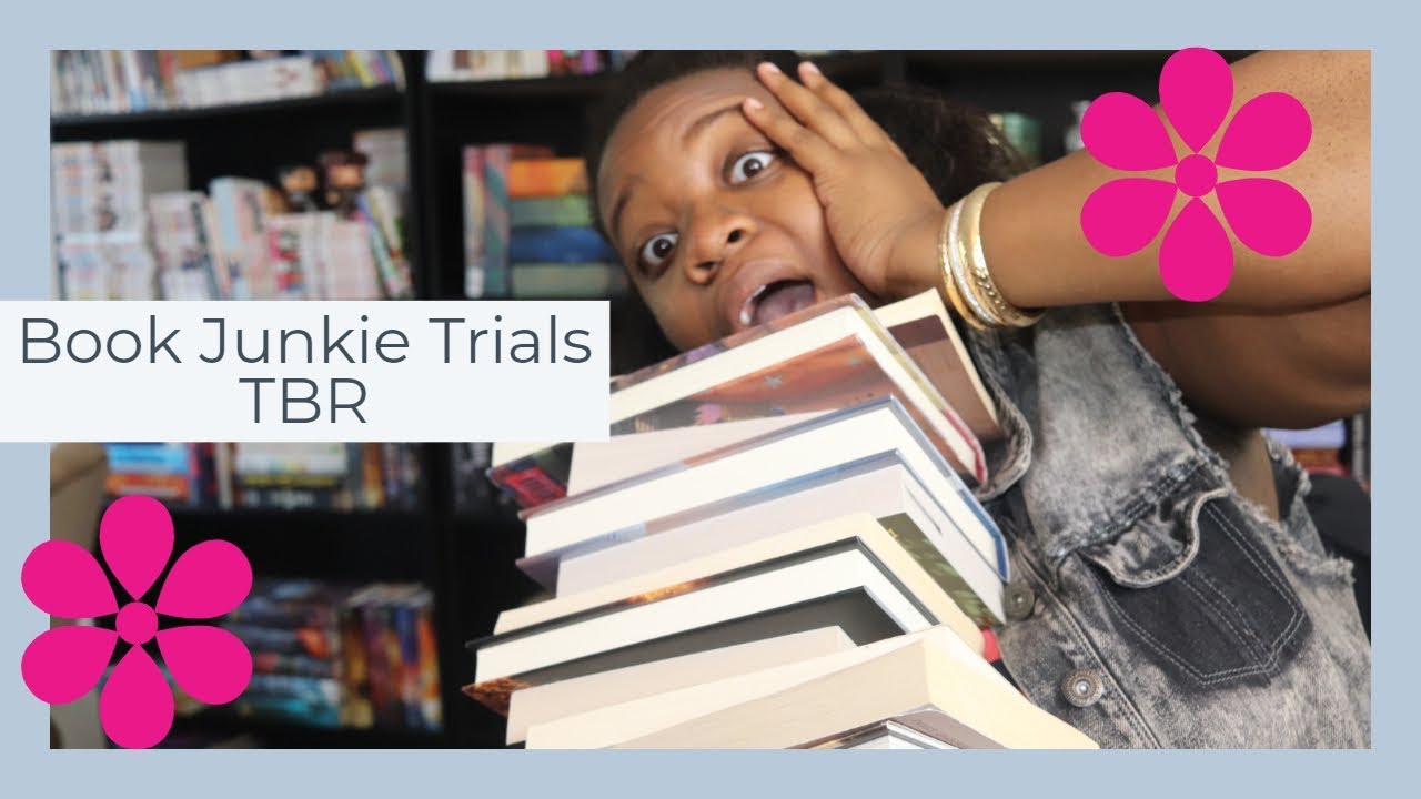 Book Junkie Trials | Ambitious TBR 