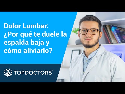 Dolor Lumbar: ¿Por qué te duele la espalda baja y cómo aliviarlo?
