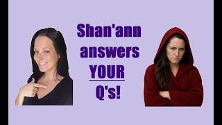 Shan'ann Watts Answers Qs: Psychic Medium Sesh