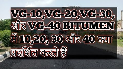 What represents 🤔the number 10, 20, 30 & 40 of Viscosity grade bitumen VG-10,#VG-20,#VG-30,& #VG-40?