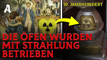 Atomöfen des 19. Jahrhunderts. Die verbotene Technologie einer vergangenen Zivilisation