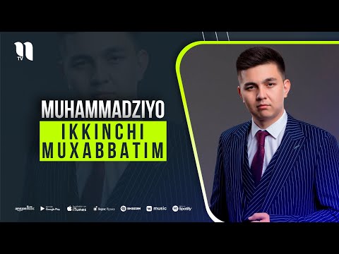 Muhammadziyo - Ikkinchi muxabbatim (audio 2021)