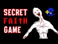 FAITH: DEMON SIEGE - The secret game that&#39;s inside Faith The Unholy Trinity