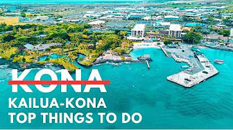 Top 18 KAILUA-KONA THINGS TO DO | Big Island, Hawaii