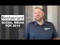 Restaurant Social Media for 2019