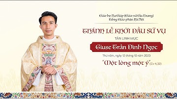 Thánh Lễ Tạ Ơn Mừng Tân Linh Mục Giuse Trần Đình Ngọc - Giáo Họ Hạ Giáp - GX. Gia Trạng