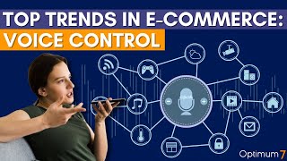 How to Get Started with Voice Control for eCommerce – TOP Trends in the Future of eCommerce 2022