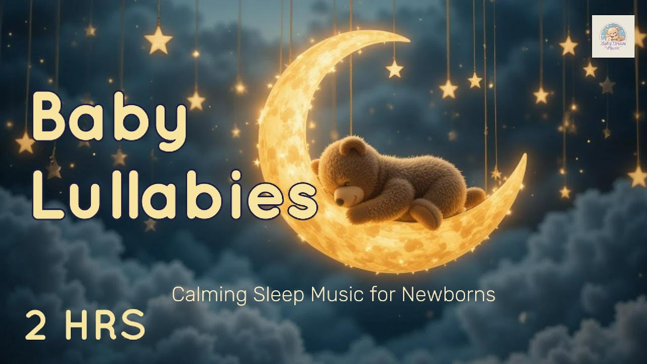 Gentle Lullabies for Babies — Sleep Music for Newborns & Toddlers ...