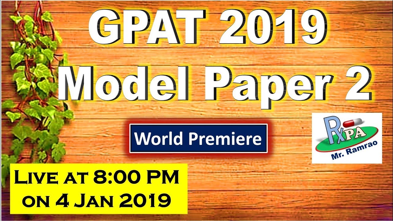 GPAT 2019 Mock Test 2 by Ram Pharma Academy (Most Important Questions for GPAT 2019)