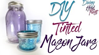 Tinted Mason Jars | DIY | Diving Head First