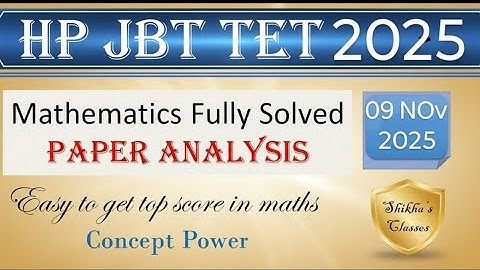 HP JBT Tet Nov 2025 || Maths Section | Answer key || Fully Solved Maths Section|| 09 Nov 2025 || MPT