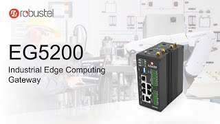 EG5200 - Industrial Edge Computing Gateway | Robustel