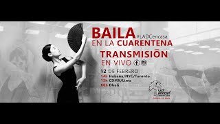 LIVE: LADC Baila en la cuarentena