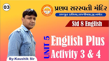 STD 8 || English || Unit 5 English Plus || Activity 3 & 4 || Gujarati Medium || Part 3