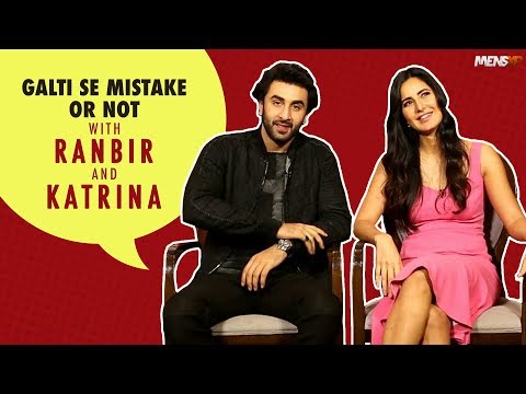 Galti Se Mistake Or Not With Ranbir Kapoor & Katrina Kaif