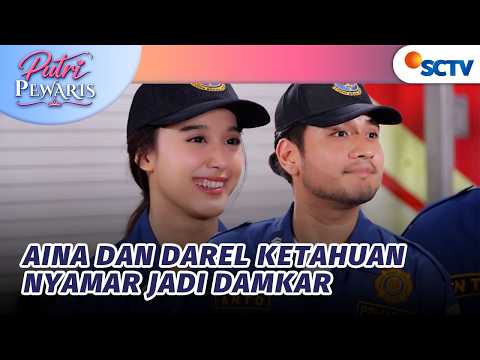 Dikejar Geng Motor, Aina & Darel Nyamar Jadi Damkar | Putri Pewaris - Episode 17