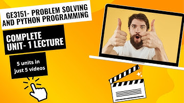 ge3151 complete unit-1 lecture problem solving and python programming #pspp #pythonprogramming