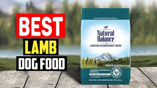 ✅Top 5 Best Lamb Dog Food You Can Buy In 2025 ✅Top 5 Best Lamb Dog Food You Can Buy In 2025