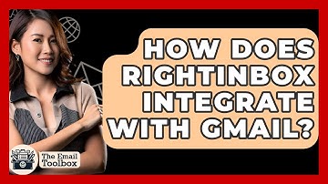 How Does RightInbox Integrate With Gmail? - TheEmailToolbox.com