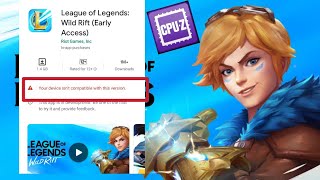 LOL Wild Rift isn't compatible to your phone explained, we can still play it soon. screenshot 4