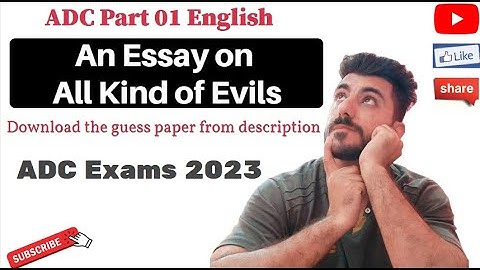 English Important Essays | 100% Confirmed Essay | ADC Part 01 English | ADC Exams 2023 | Aamir Nazir