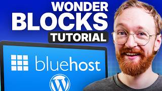 Bluehost WonderBlocks Tutorial for WordPress