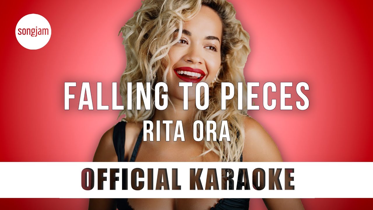 Rita Ora - Falling To Pieces (Official Karaoke Instrumental) | SongJam