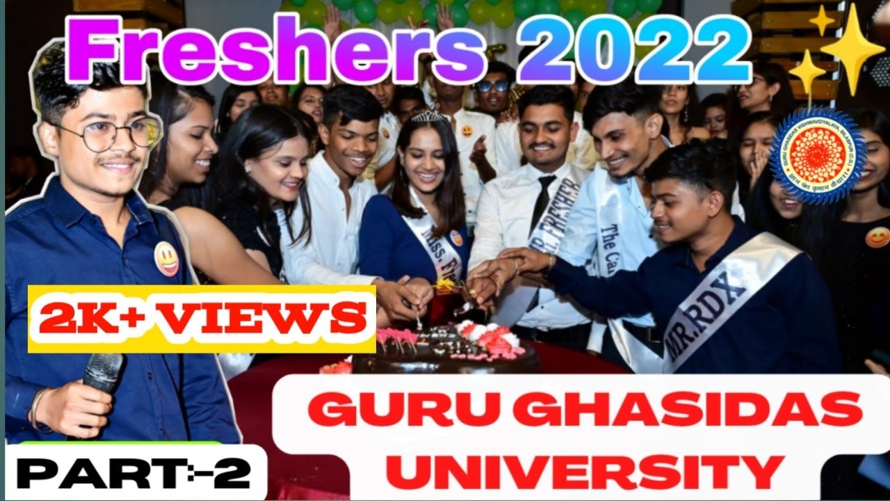 Freshers Party 2022 ✨🖤 । Guru Ghasidas Universiry Bilaspur। Part :- 2। 