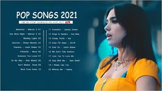 New Popular Songs 2021 🍀 New English Songs 2021 🍀 Best Pop Hits Songs Playlist-  Pop Hits 2021