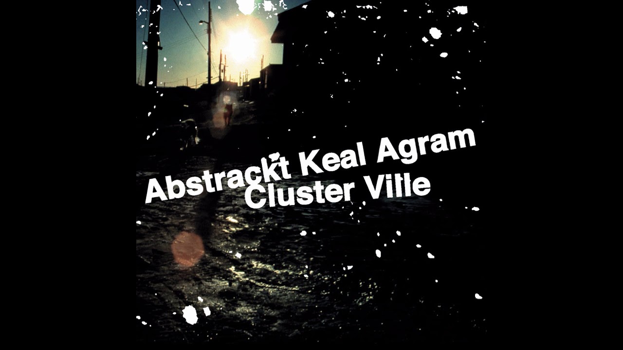 Abstrackt Keal Agram - Audio Crash