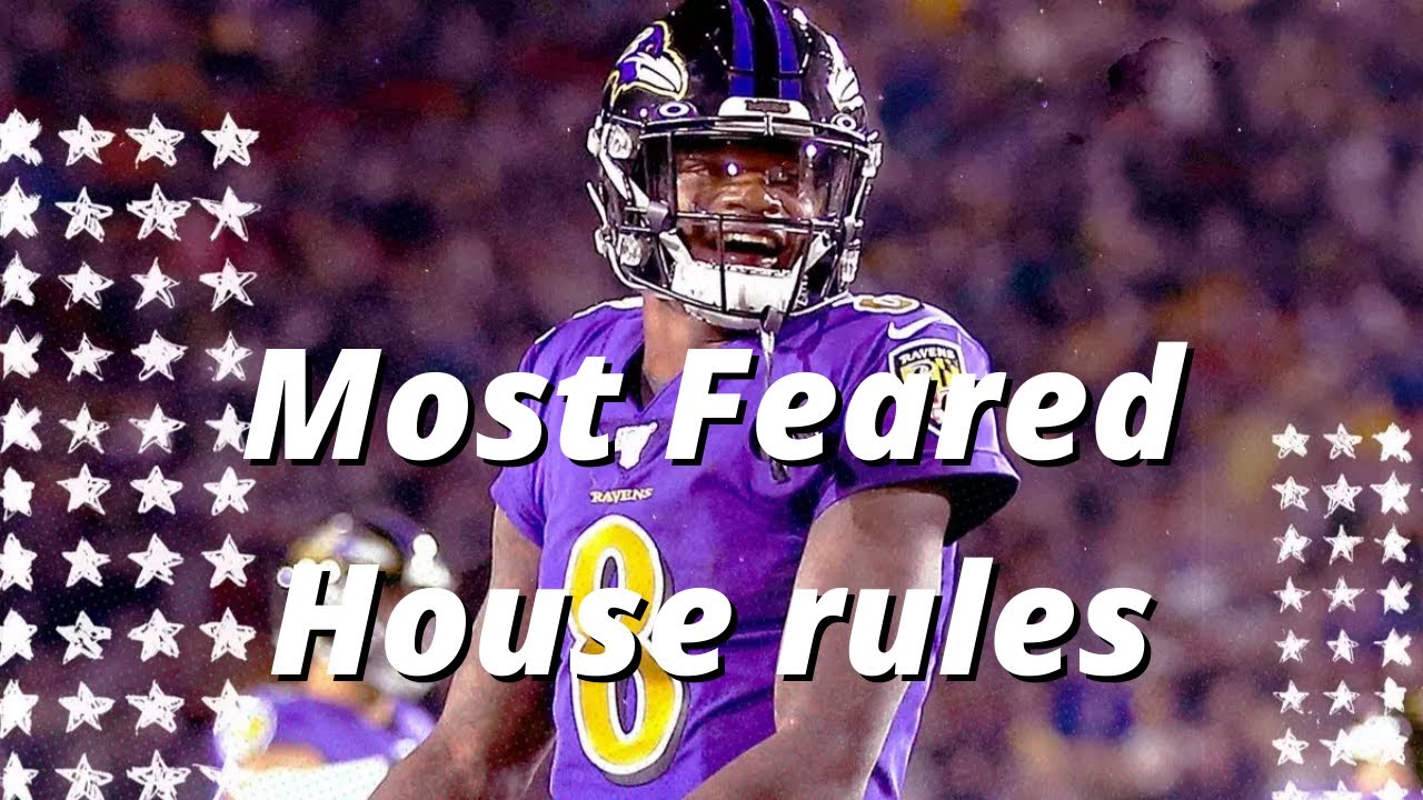 Most Feared House Rules