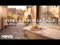 Julión Álvarez Y Su Norteño Banda - Ayer La Vi Por La Calle (Visualizer)