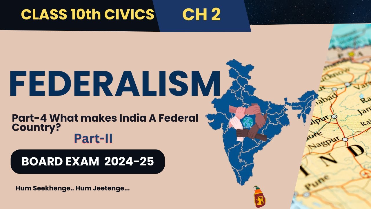 Federalism | Civics | CBSE 10 | Part-II What makes India a federal country? | Shivam Dubey | # NCERT