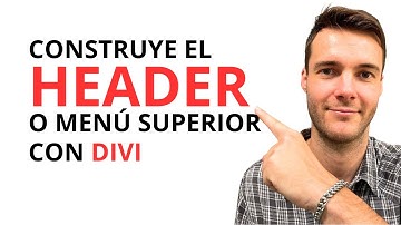 Cómo hacer un Header con Theme Builder Divi