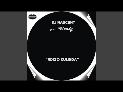 Ndizo Kulinda Feat Wendy