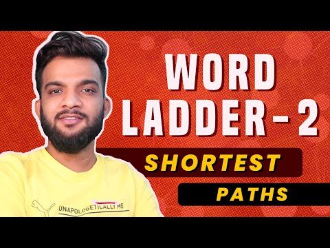 G-30. Word Ladder - 2 | Shortest Paths