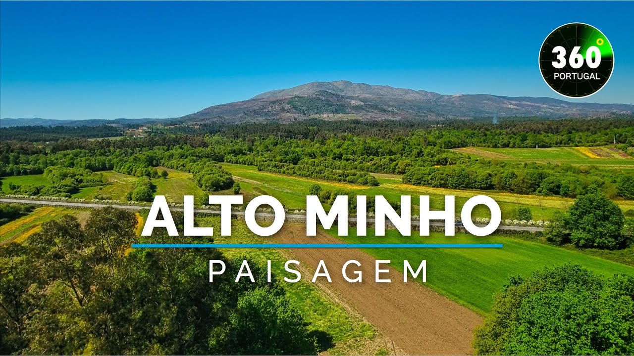 Alto Minho | Paisagem | PORTUGAL