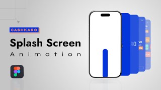 Creating Splash Screen Animation in Figma