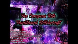 The Compass Rite Within Traditional Witchcraft ! + Coffee Talk