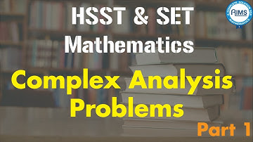 Kerala PSC HSST & SET Mathematics Complex Analysis - Problems - Part 1 #hsst#set#mathematics