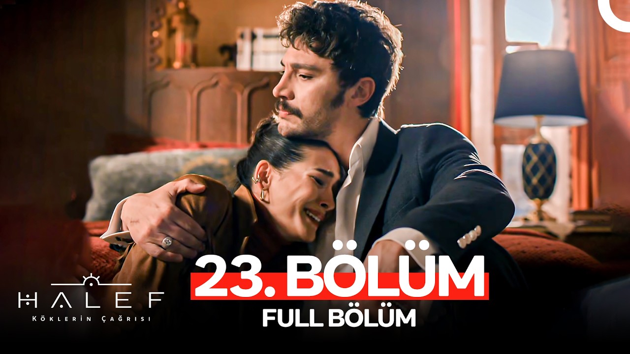 Halef: Köklerin Çağrısı 23. Bölüm