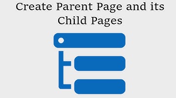 How To Create Parent Page and its Child Pages in WordPress