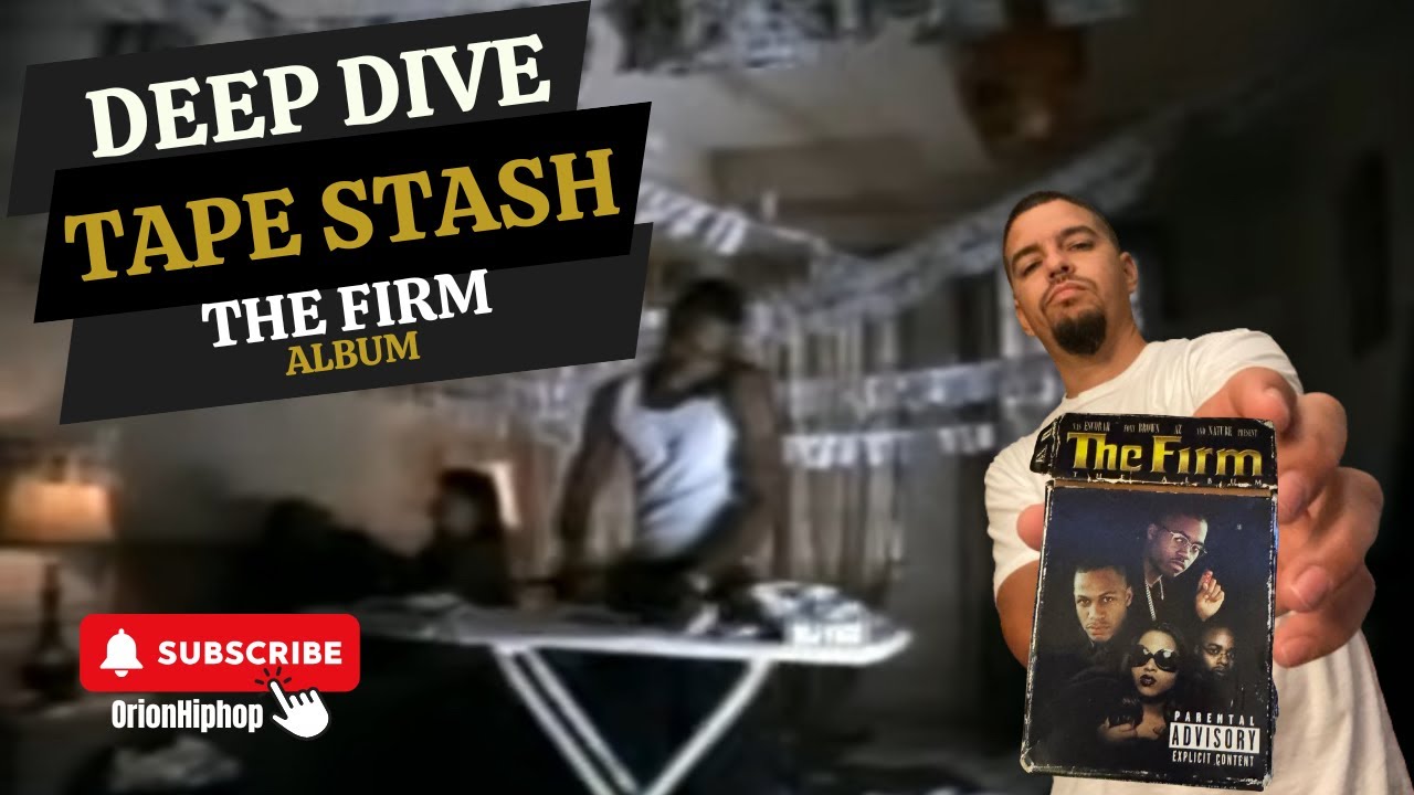 The Firm - Deep Dive Tape Stash Episode 102