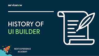 Next Experience Academy #24: History of UI Builder & UI Builder 101