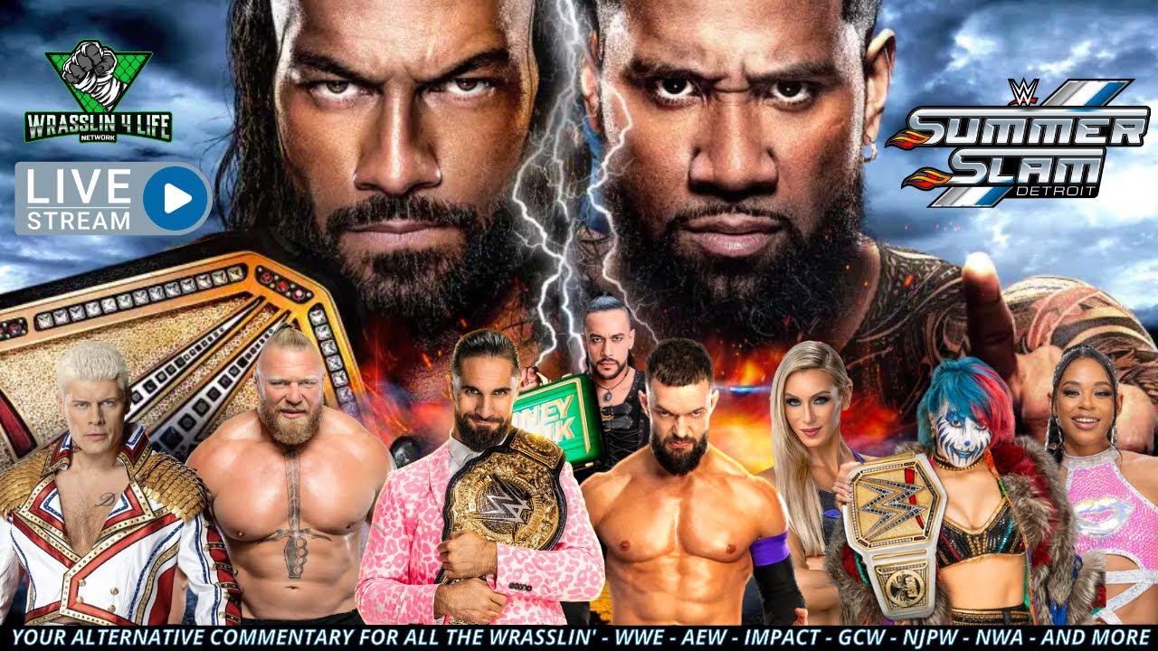 WWE Summerslam Live Stream Plus AEW Collision - Special Start Time 630PM ET