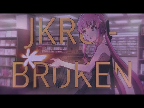 | future diary | | jkru - broken | | yunoXyukiteru | | AMV |